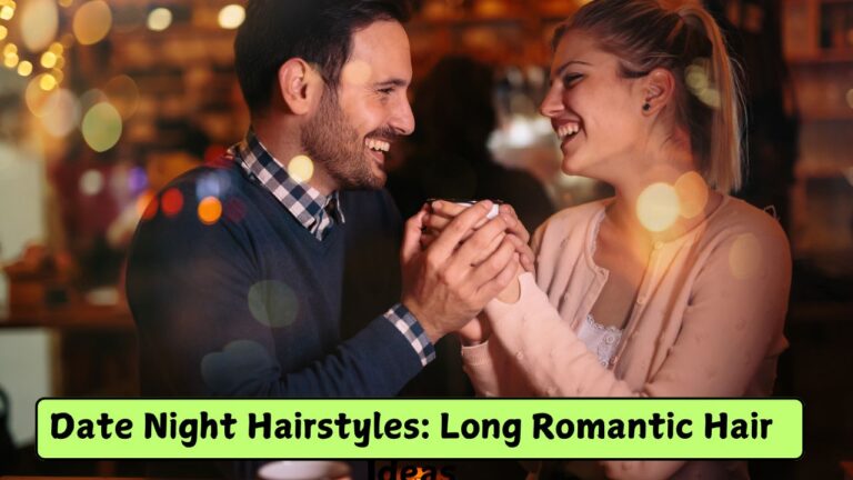 Date Night Hairstyles