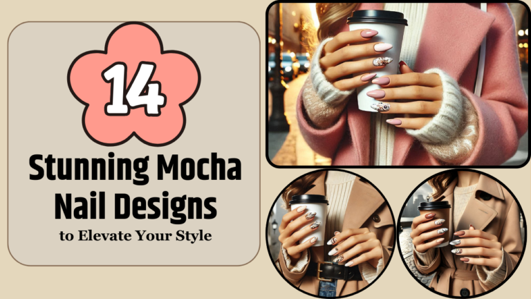 14 Stunning Mocha Nail Designs to Elevate Your Style"