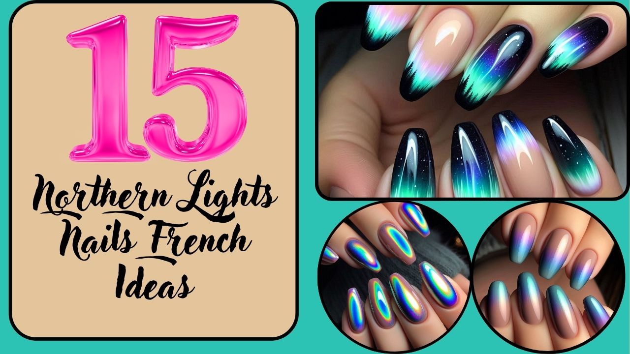 Northern Lights Nails French Ideas