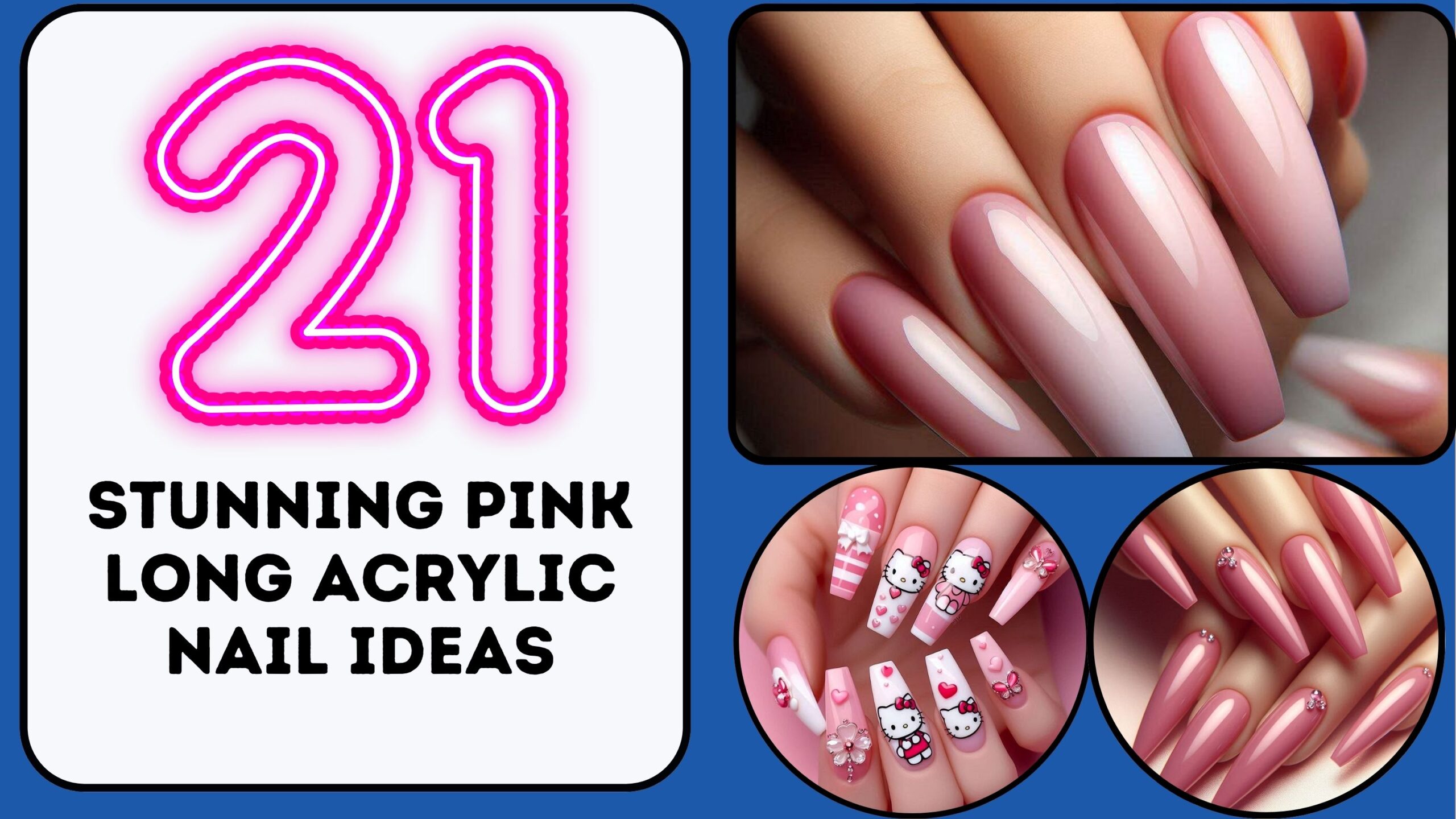 21 Stunning Pink Long Acrylic Nail Ideas