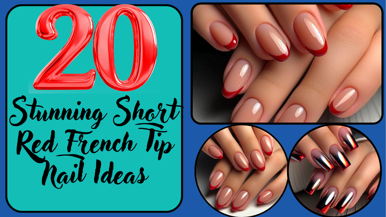 20 Stunning Short Red French Tip Nail Ideas for a Romantic & Chic Look